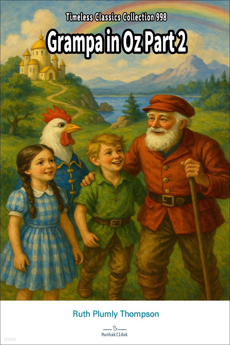 Grampa in Oz Part 2