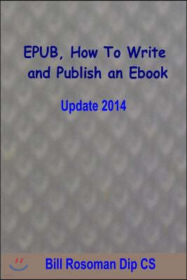 EPUB, How To Write and Publish an Ebook