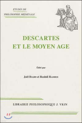 Descartes Et Le Moyen Age