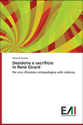 Desiderio e sacrificio in Rene Girard