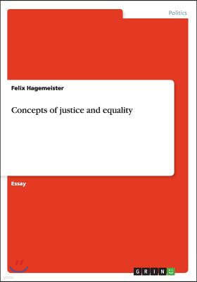 Concepts of Justice and Equality