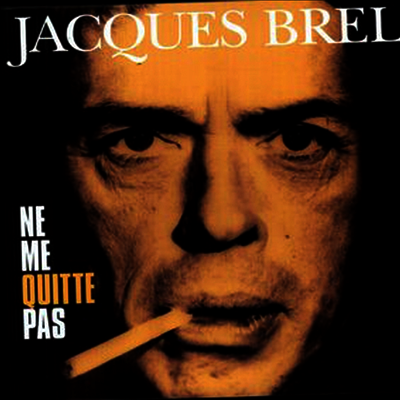 Jacques Brel — Ne Me Quitte Pas (Remastered)(DMM) 앨범 커버