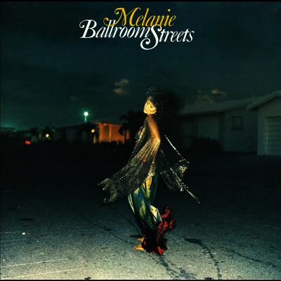 Melanie — Ballroom Streets (Gatefold) 앨범 커버