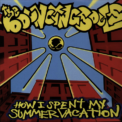 Bouncing Souls — How I Spent My Summer Vacation 앨범 커버