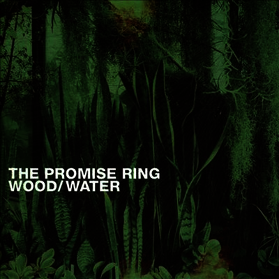 Promise Ring — Wood/Water 앨범 커버