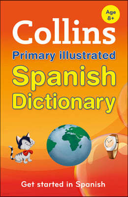 Collins Primary Illustrated Spanish Dictionary