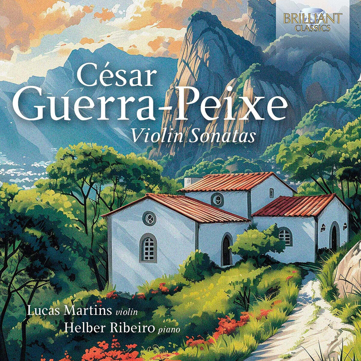 Lucas Martins / Helber Ribeiro 구에라-페이시: 바이올린 소나타 (Guerra-Peixe: Violin Sonatas)
