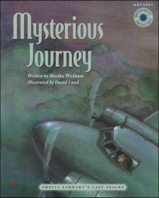 Mysterious Journey: Amelia Earhart's Last Flight - a Smithsonian Odyssey Adventure Book (Odyssey (Smithsonian Institution).)
