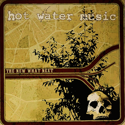 Hot Water Music — New What Next 앨범 커버