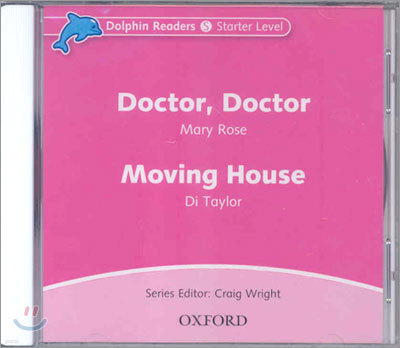 Dolphin Readers: Starter Level: Doctor, Doctor & Moving House Audio CD