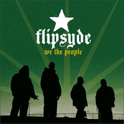 Flipsyde - We The People