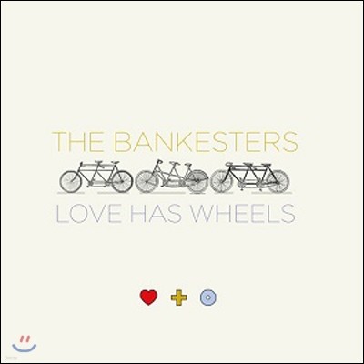 Bankesters - Love Has Wheels