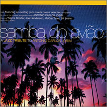 Samba Do Aviao: A Jazz Tribute to Antonio Carlos Jobim