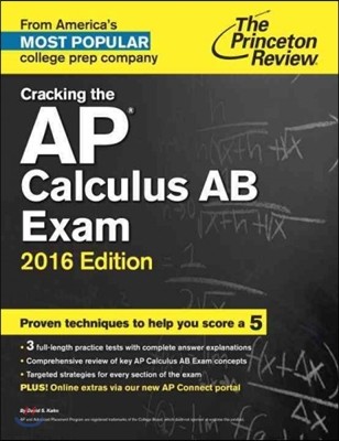 The Princeton Review Cracking the AP Calculus AB Exam 2016