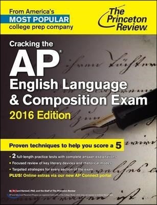 Cracking the AP English Language & Composition Exam 2016
