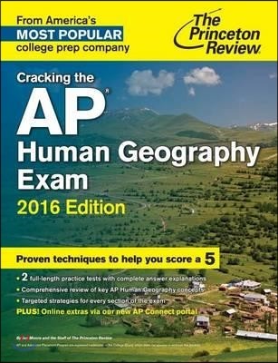 The Princeton Review Cracking the AP Human Geography Exam 2016