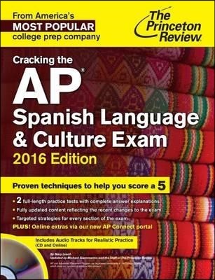 The Princeton Review Cracking the AP Spanish Language & Culture Exam 2016