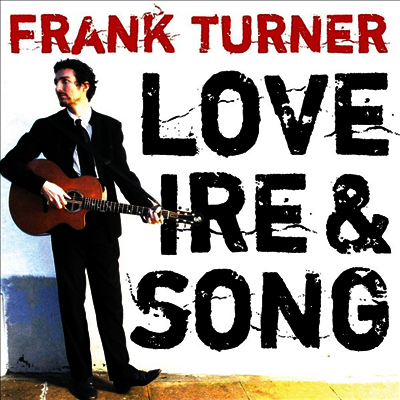 Frank Turner — Love Ire & Song (Download) 앨범 커버