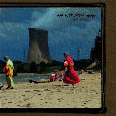 Off With Their Heads — Be Good 앨범 커버