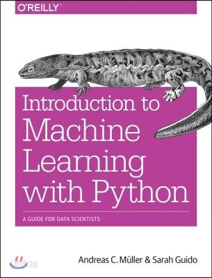 Introduction to Machine Learning with Python: A Guide for Data Scientists
