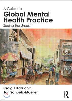 Guide to Global Mental Health Practice