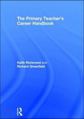 The Primary Teacher's Career Handbook