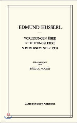 Vorlesungen Ber Bedeutungslehre Sommersemester 1908