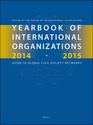Yearbook of International Organizations 2014-2015 (6 Vols.)