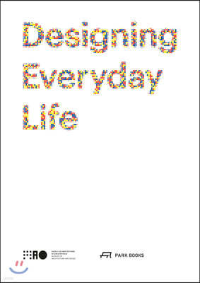 Designing Everyday Life