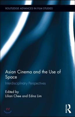 Asian Cinema and the Use of Space