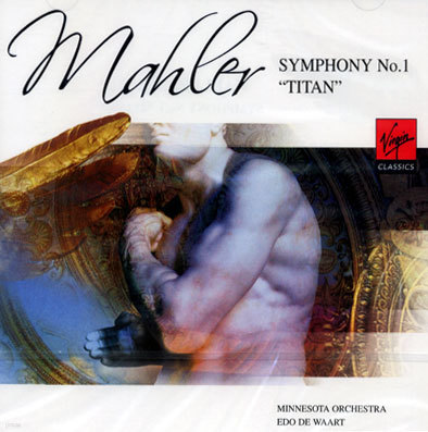 Mahler : Symphony No.1 'Titan' : Edo De Waart