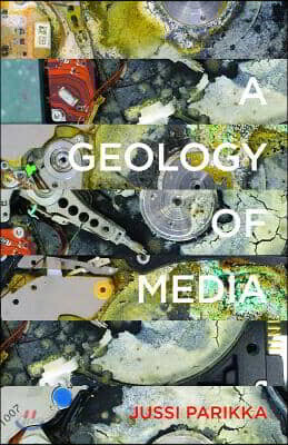 A Geology of Media: Volume 46