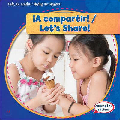 ¡A Compartir! / Let's Share!