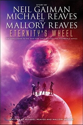 Interworld Trilogy #3 : Eternity's Wheel