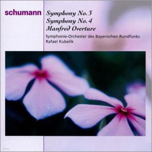 Schumann : Symphony No.3 & No.4 : Kubelik