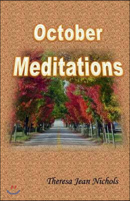 October Meditations