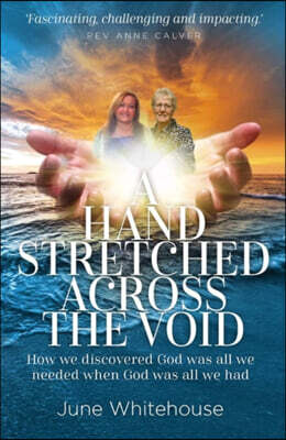 A Hand Stretched Across the Void
