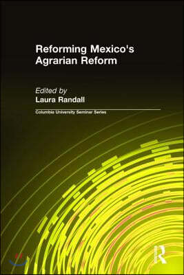 Reforming Mexico's Agrarian Reform