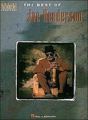 The Best of Joe Henderson: Tenor Sax