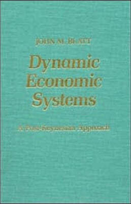 Dynamic Economic Systems: A Post Keynesian Approach