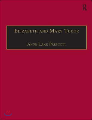 Elizabeth and Mary Tudor