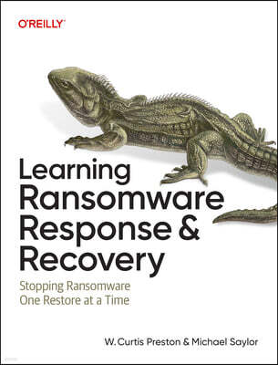 Learning Ransomware Response & Recovery: Stopping Ransomware One Restore at a Time