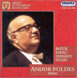 Andor Foldes 바르톡, 코다이, 도흐나니 : 피아노 작품집 (Great Hungarian Musicians)