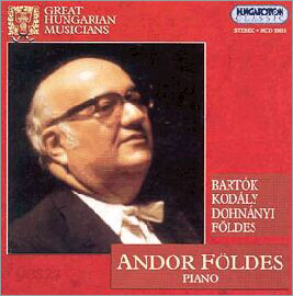 Andor Foldes 바르톡, 코다이, 도흐나니 : 피아노 작품집 (Great Hungarian Musicians)