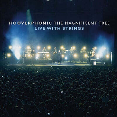 Hooverphonic — The Magnificent Tree - Live With Strings 앨범 커버