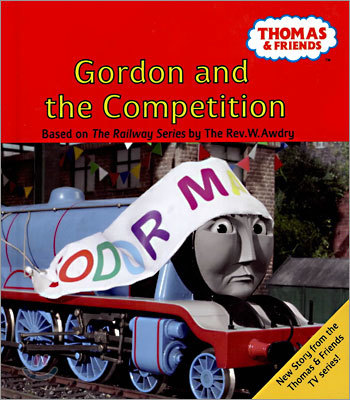 Gordon and the Competition : From the TV Series