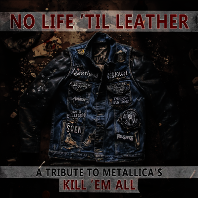 Various Artists — No Life 'Til Leather - A Tribute To Metallica's Kill 'Em All 앨범 커버