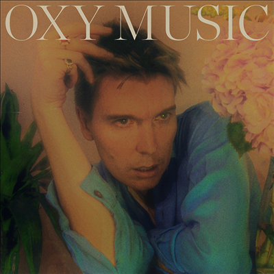 Alex Cameron — Oxy Music 앨범 커버