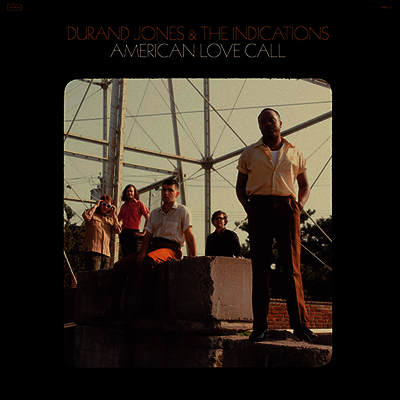 Durand Jones & The Indications — American Love Call 앨범 커버