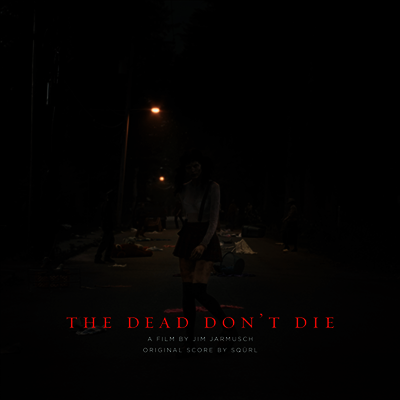 Squrl — The Dead Don’t Die 데드 돈 다이) (Soundtrack) 앨범 커버
